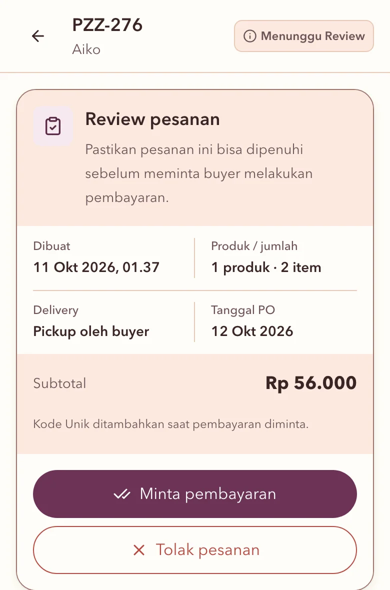 Torafu seller app, order PZZ-276 from Aiko waiting for review: make sure the order can be fulfilled before asking for payment, with Minta pembayaran and Tolak pesanan.